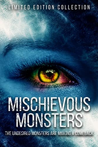 Mischievous Monsters